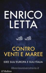 Contro venti e maree. Idee sullEuropa e sullItalia. Conversazione con Sébastien Millard.pdf