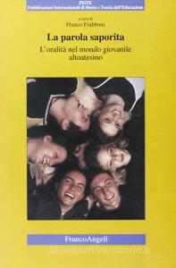 La parola saporita. Loralità nel mondo giovanile altoatesino.pdf
