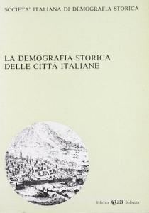 La demografia storica delle città italiane.pdf