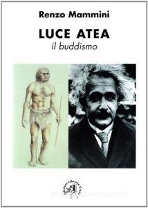 Luce atea. Il buddismo.pdf
