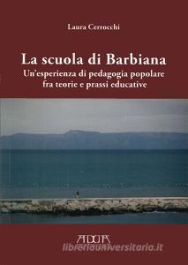 La scuola di Barbiana. Unesperienza di pedagogia popolare fra teoria e prassi educative.pdf