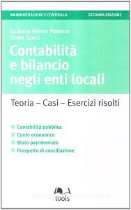 Contabilità e bilancio negli enti locali. Teoria, casi, esercizi risolti.pdf