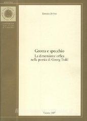 Grotta e specchio. La dimensione orfica nella poesia di Georg Trakl.pdf