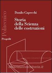 Storia della scienza delle costruzioni 1600-1800. La resistenza delle travi.pdf