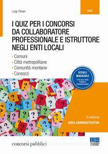 I quiz per i concorsi da collaboratore professionale e istruttore negli enti locali.pdf