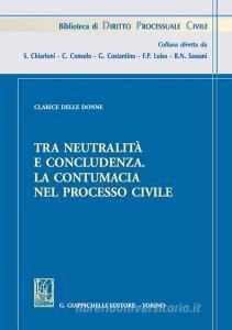 Tra neutralità e concludenza. La contumacia nel processo civile.pdf