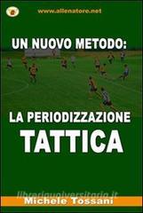 Un nuovo metodo. La periodizzazione tattica.pdf