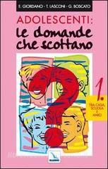 Adolescenti: le domande che scottano vol.1.pdf