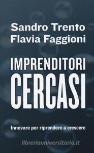 Imprenditori cercasi. Innovare per riprendere a crescere.pdf
