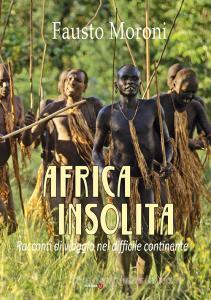 Africa insolita. Racconti di viaggio nel difficile continente.pdf