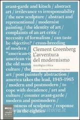Clement Greenberg. Lavventura del Modernismo. Antologia critica.pdf