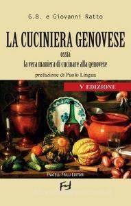 La cuciniera genovese ossia la vera maniera di cucinare alla genovese.pdf