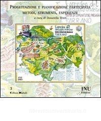 Raccolta ragionata di metodi, strumenti ed esperienze di progettazione e pianificazione partecipata. Con CD-ROM.pdf