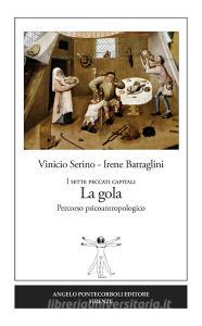 La gola. I sette peccati capitali. Percorso psicoantropologico.pdf
