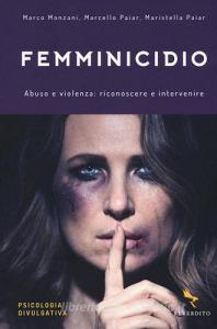 Femminicidio. Abuso e violenza: riconoscere e intervenire.pdf