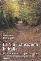 La via Francigena in Italia. Alla ricerca del paesaggio.pdf