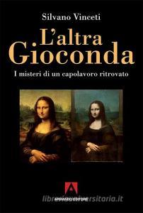 L altra Gioconda di Leonardo. I misteri di un capolavoro ritrovato.pdf