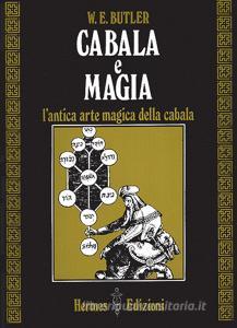 Cabala e magia. Lantica arte magica della cabala.pdf