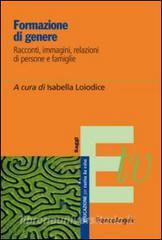 Formazione di genere. Racconti, immagini, relazioni di persone e di famiglie.pdf