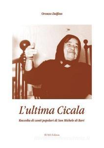 L ultima cicala. Raccolta di canti popolari di San Michele di Bari.pdf