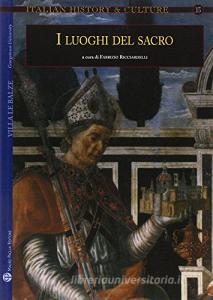 I luoghi del sacro. Il sacro e la città fra medioevo ed età moderna.pdf