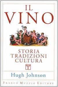 Il vino. Storia tradizioni cultura.pdf