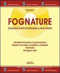 Fognature. Calcolo di reti di deflusso a pelo libero. Con CD-ROM retedem.it Image