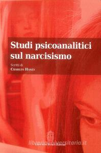 Studi psicoanalitici sul narcisismo.pdf