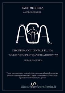 ??A. Disciplina occidentale fluida tonico posturale terapeutica meditativa su base filosodica.pdf
