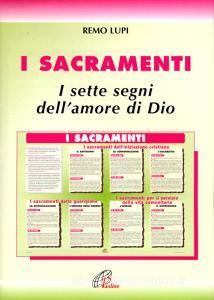 I sacramenti. I sette segni dellamore di Dio.pdf