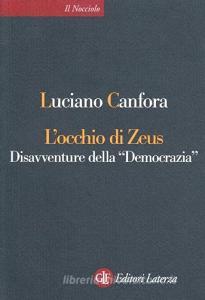 L occhio di Zeus. Disavventure della «Democrazia».pdf