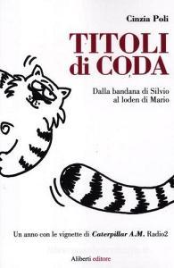 Titoli di coda. Dal bandana di Silvio al loden di Mario.pdf