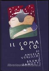 Il coma & co. Coscienza, coma, stato vegetativo, stato apallico, mutismo acinetico, locked-in sindrome, zibaldone terminologico. Pesi e misure per il coma.pdf