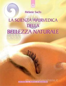 La scienza ayurvedica della bellezza naturale.pdf