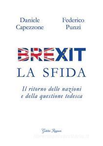 Brexit. La sfida. Il ritorno delle nazioni e della questione tedesca.pdf