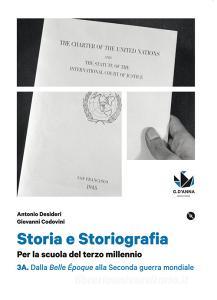 Storia e storiografia. Per le Scuole superiori. Con e-book. Con espansione online vol.3.pdf