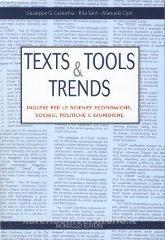 Texts and tools and trends. Inglese per le scienze economiche, sociali, politiche e giuridiche.pdf