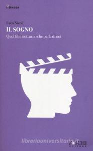 Il sogno. Quel film notturno che parla di noi.pdf