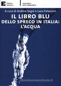 Il libro blu dello spreco in Italia: lacqua.pdf