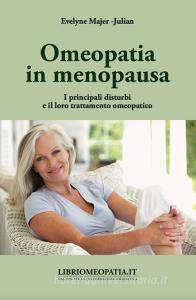Omeopatia in menopausa. I principali disturbi e il loro trattamento omeopatico.pdf