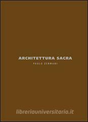 Architettura sacra. Paolo Zermani. Ediz. italiana e inglese.pdf