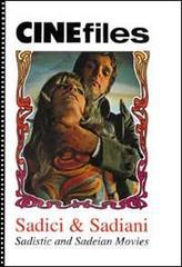 Sadici & sadiani. Sadistic and sadeian movies. Ediz. trilingue.pdf
