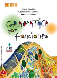 Gramática por funciones. Per le Scuole superiori. Con e-book.pdf