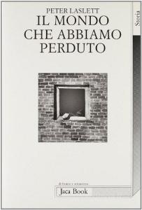 Il mondo che abbiamo perduto. LInghilterra prima delletà industriale.pdf