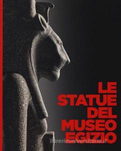 Le statue del museo egizio. Ediz. a colori.pdf