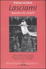 Lasciami. Ignoranza dei congedi.pdf