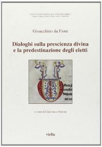 Dialoghi sulla prescienza divina e la predestinazione degli eletti. Testo latino a fronte.pdf