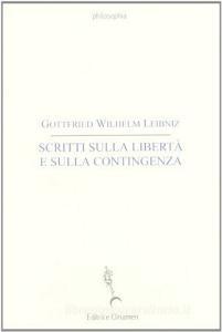 Scritti sulla libertà e sulla contingenza.pdf