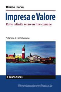 Impresa e valore. Rotte infinite verso un fine comune.pdf
