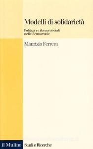 Modelli di solidarietà. Politica e riforme sociali nelle democrazie.pdf